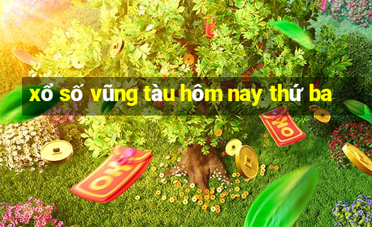 xổ số vũng tàu hôm nay thứ ba