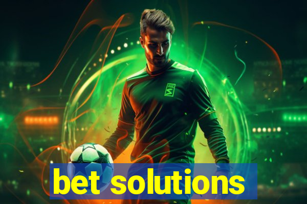 bet solutions