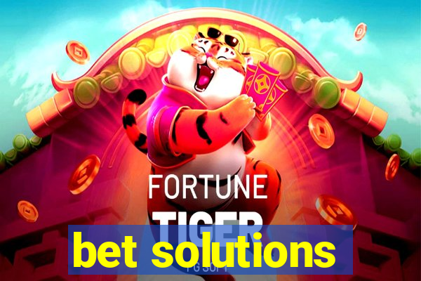 bet solutions