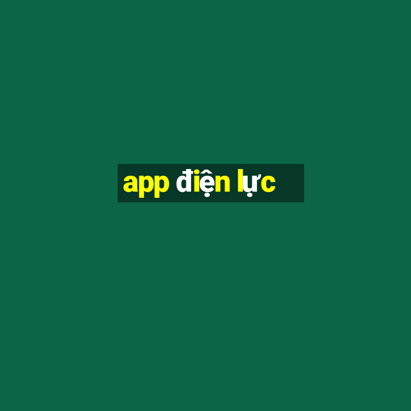 app điện lực