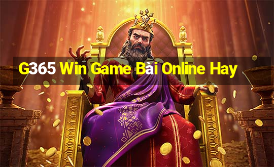 G365 Win Game Bài Online Hay