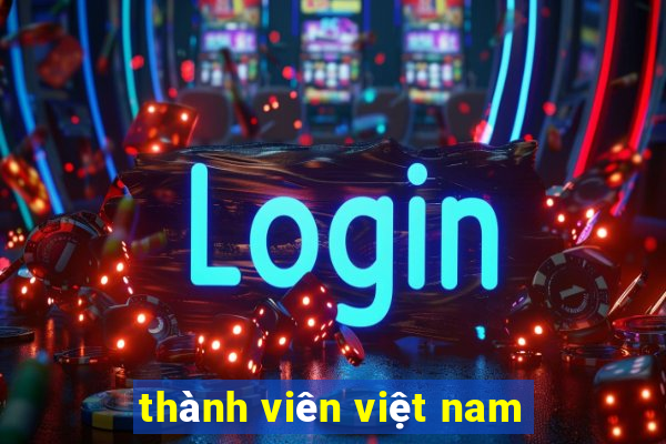 thành viên việt nam