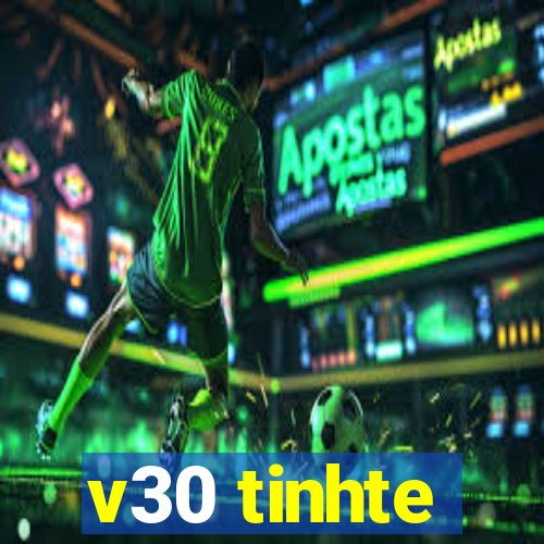 v30 tinhte