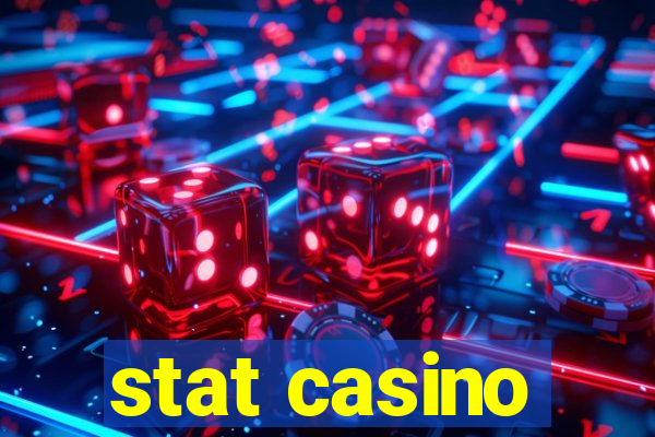 stat casino