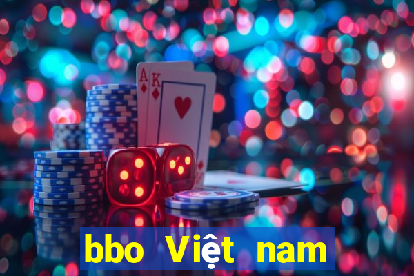 bbo Việt nam mới nhất ấn bản