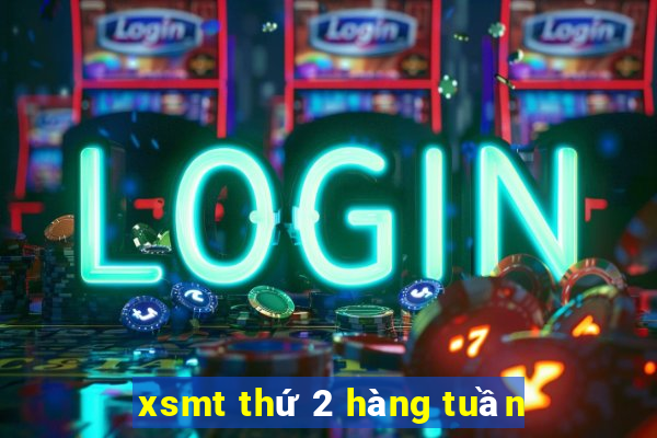 xsmt thứ 2 hàng tuần