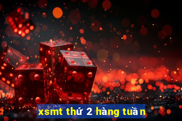 xsmt thứ 2 hàng tuần