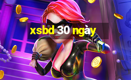 xsbd 30 ngày