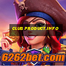 club product.info