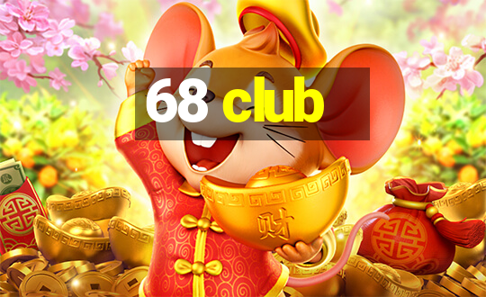 68 club