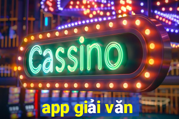 app giải văn