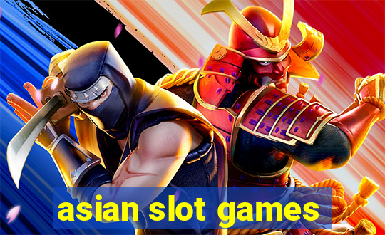 asian slot games