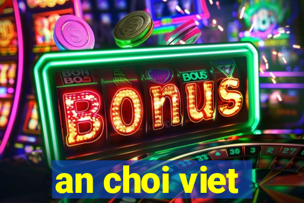 an choi viet