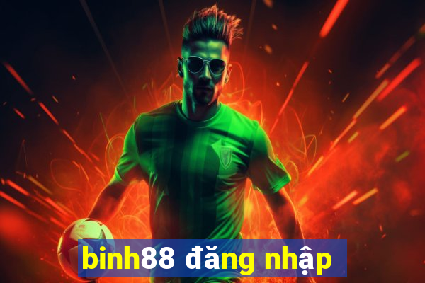 binh88 đăng nhập