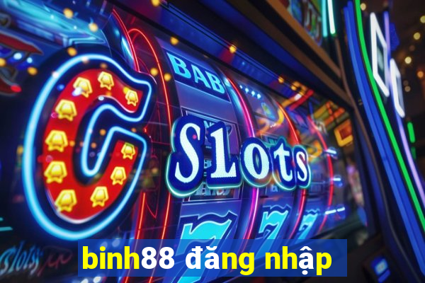 binh88 đăng nhập