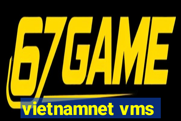 vietnamnet vms