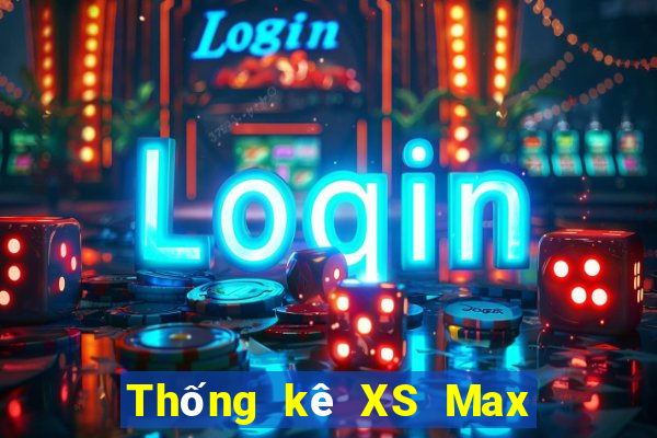 Thống kê XS Max 3D Thứ 6