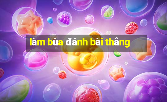 làm bùa đánh bài thắng