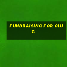 fundraising for club