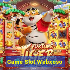 Game Slot Webxoso