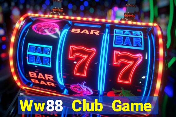 Ww88 Club Game Bài Vui