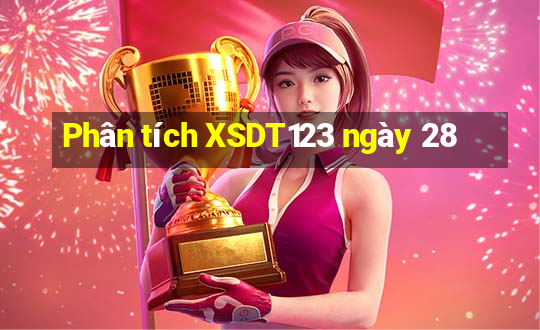 Phân tích XSDT123 ngày 28