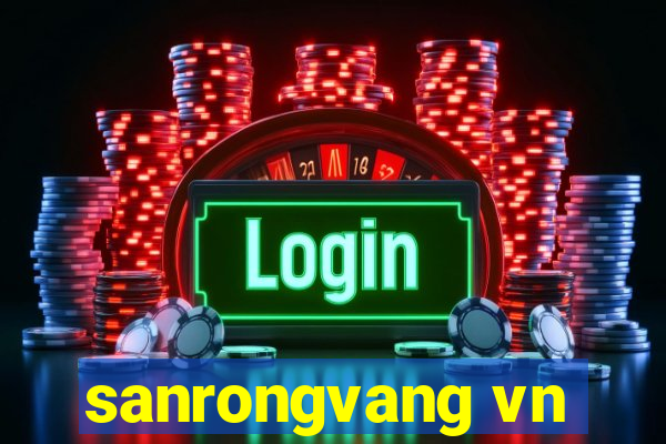 sanrongvang vn