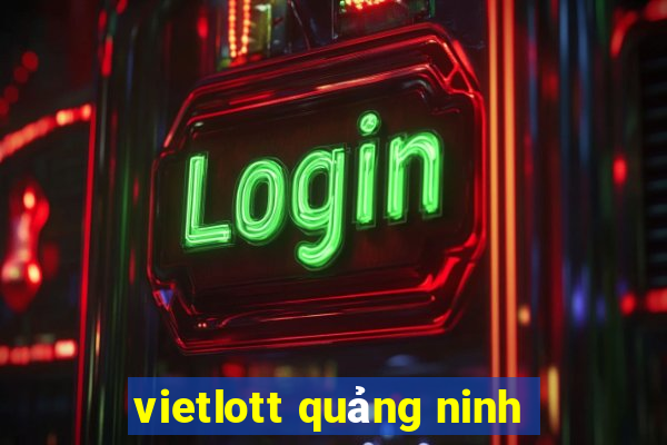 vietlott quảng ninh