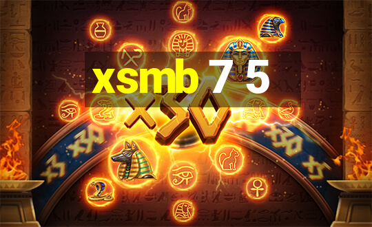 xsmb 7 5