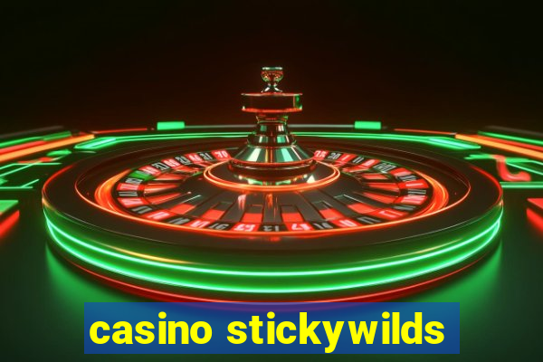 casino stickywilds