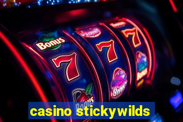 casino stickywilds