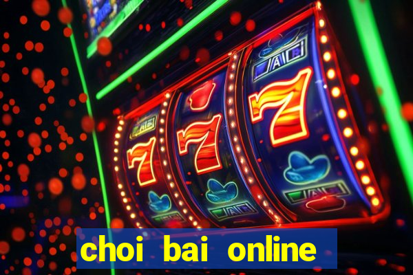 choi bai online mien phi