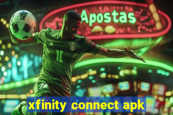 xfinity connect apk