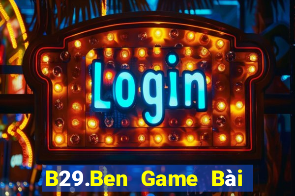 B29.Ben Game Bài 3C Cho Ios