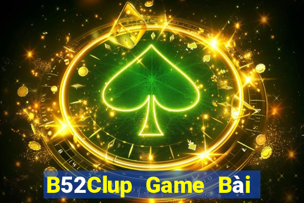 B52Clup Game Bài Nạp The Garena