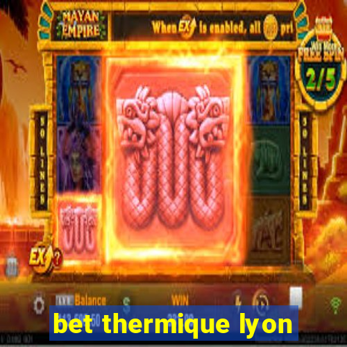 bet thermique lyon