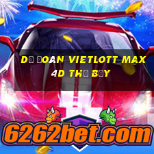 Dự Đoán vietlott Max 4D thứ bảy