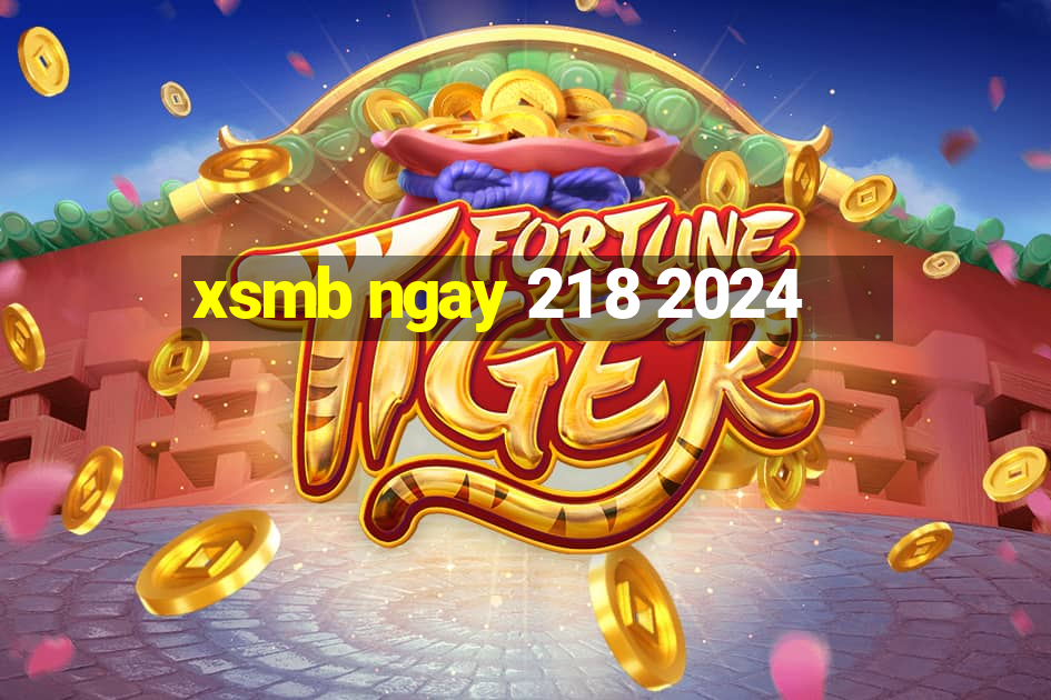 xsmb ngay 21 8 2024