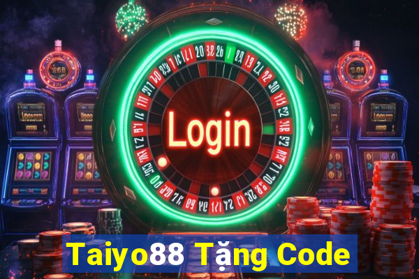 Taiyo88 Tặng Code