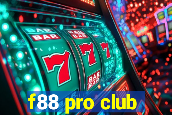 f88 pro club