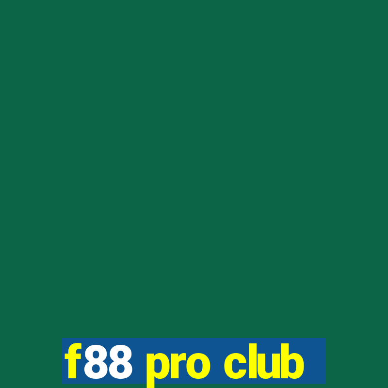 f88 pro club