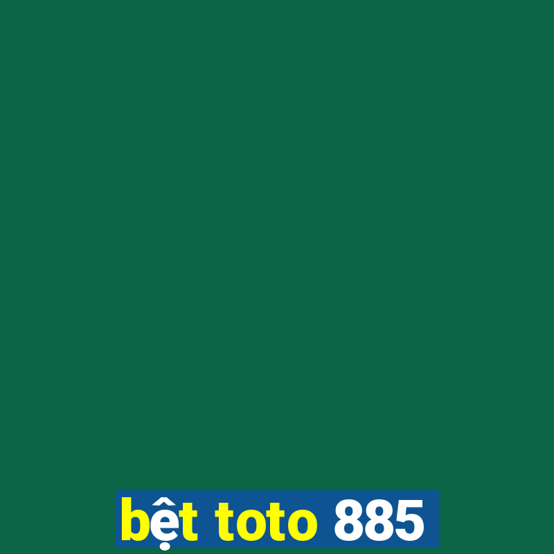 bệt toto 885