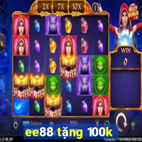 ee88 tặng 100k