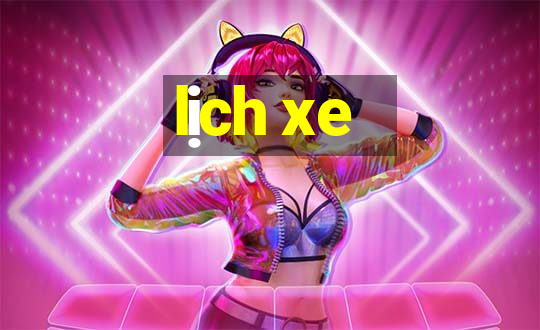 lịch xe