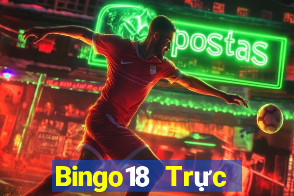 Bingo18 Trực tiếp Chủ Nhật