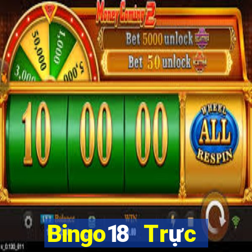 Bingo18 Trực tiếp Chủ Nhật