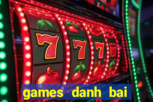 games danh bai tien len