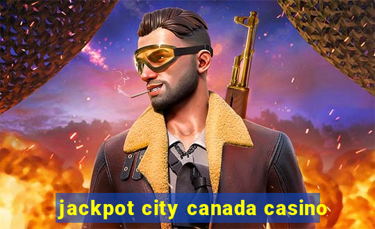 jackpot city canada casino