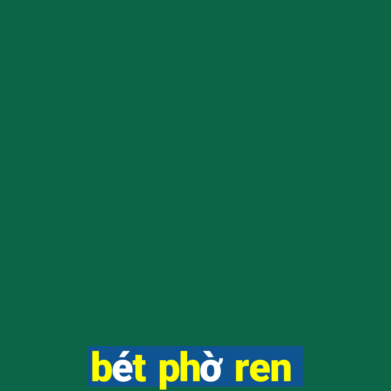 bét phờ ren