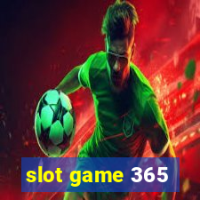 slot game 365